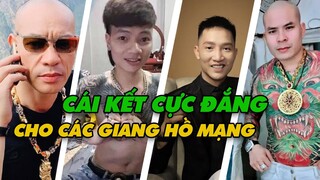 Cái Kết Cực Đắng Cho Những Giang Hồ Mạng Từng Nổi Đình Nổi Đám Một Thời