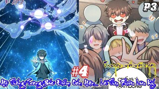 Đấu Giá Cây Thế Giới , Hệ Thống Trang Bức Điểm Oán Hận_ Lã Thụ Phiêu Lưu Ký | Tập 4 Ss3