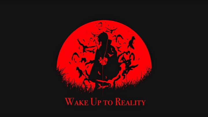Wake Up To Reality (👁️!👁️)