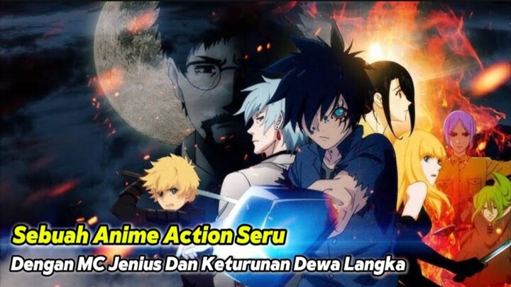 Anime Menegangkan Banyak Action Dan Pertarungan, Mc Nya Dewa Langka!