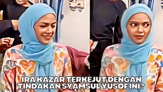 Ira Kazar Terkejut Dengan Tindakan Syamsul Ini?