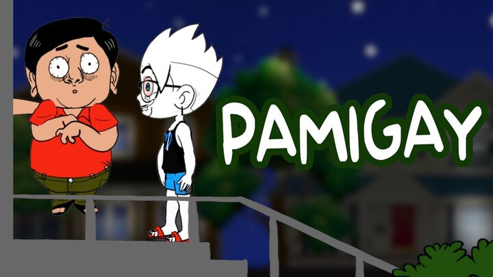 PAMIGAY | PINOY ANIMATION