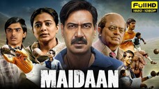Maidaan (2024)