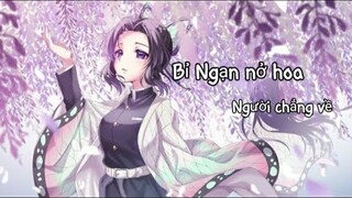 [AMV] Bỉ ngạn nở hoa người chẳng về -Kimetsu no yaiba.