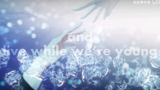 【未定事件簿】左然个人向快剪｜Live while we're young