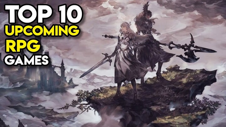 Top 10 Upcoming RPG Games on PC and Consoles | 2022, 2023, TBA