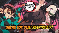 LANGSUNG GACHA BRUTAL 70x DEMI BUILD TIM AIR - DEMON SLAYER MOBILE