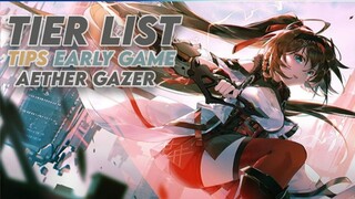 Kamu harus tau ini di early game [Aether Gazer Global]