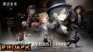 Reverse: 1999 Gameplay Android / iOS (Official Launch)