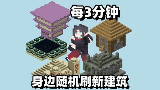 Generate a random structure near the player every 3 minutes.