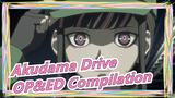 Akudama Drive|OP&ED Compilation_A