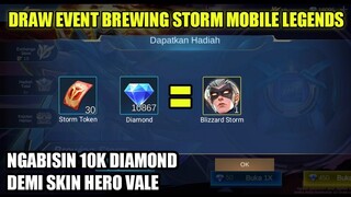 DRAW EVENT BREWING STORM MOBILE LEGENDS!!! NGABISIN 10K DIAMOND DEMI SKIN HERO VALE