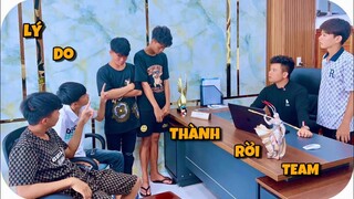 Anh Ba Phải | Lí do Thành Rời Team