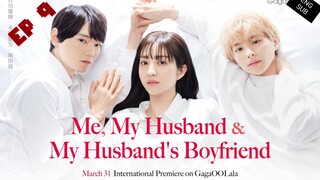 🇯🇵 Me,My Husband And Husband's Boyfriend (2023) | Episode 9 | Eng Sub | (WatashiToOttoTOttoNo)