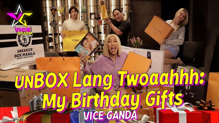 unBOX Lang Twoaahhh: My Bday Gifts | VICE GANDA