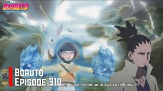 BORUTO EPISODE 310 SUB INDONESIA TERBARU PENUH FULL LAYAR HD (FULL NO SKIP2) \ Boruto Eps 310 FULL
