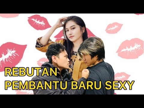 #SITKOM PEMBANTU BARU SEXY❤️