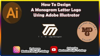 How To Design A Monogram Letter Logo Using Adobe Illustrator