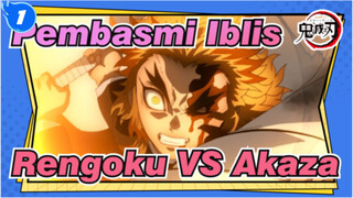 Pembasmi Iblis | [Rengoku VS Akaza] Aku Takkan Mengijinkan Siapapun Mati!_1