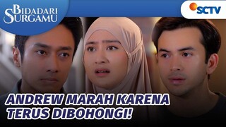 Andrew Murka! Sakinah dan Denis Terus Membohonginya | Bidadari Surgamu - Episode 362