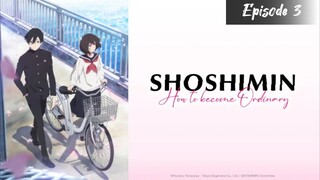 Shoshimin: How to Become Ordinary - Episode 3 Eng Sub