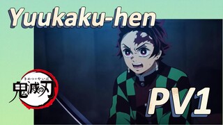 Yuukaku-hen PV1