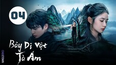 Tập 4| Bảy Di Vật Tà Ám - The Seven Relics Of Omen (Lưu Hạo Tồn, Tống Uy Long,...).