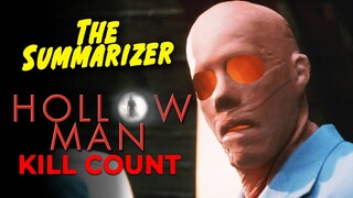 HOLLOW MAN (2000) KILL COUNT Recap