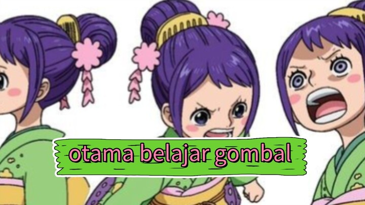 Otama belajar Gombal
