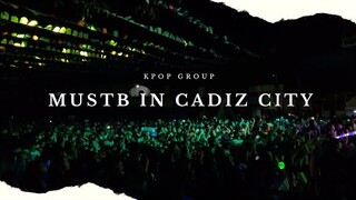 KPOP GROUP MUSTB IN CADIZ CITY🇵🇭 part 1 | FANCAM | Kyla Tapan