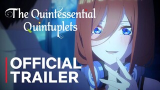 GOTOUBUN NO HANAYOME MOVIE - OFFICIAL TRAILER