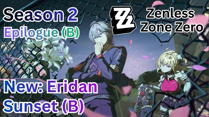 Phaethon Story - Season 2 Epilogue (B): New: Eridan Sunset (B) | Zenless Zone Zero