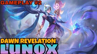LUNOX - DAWN REVELATION SKIN | GAMEPLAY #2 - MLBB