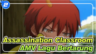 [Assassination Classroom AMV] Dukung! Lagu Bertarungnya Kelas 3E IPA_2