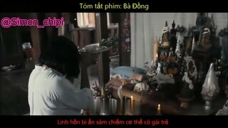 Tóm Tắt Phim Kinh Dị BÀ ĐỒNG #reviewfilm