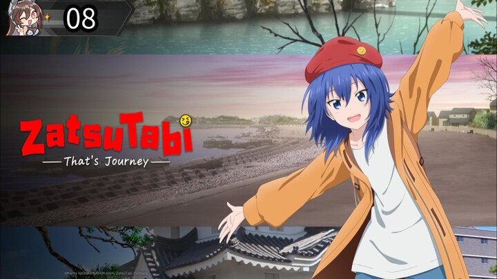 Zatsu Tabi That's Journey Episode 8