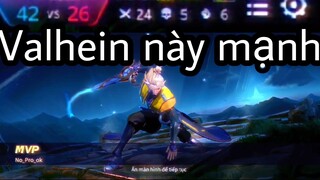 Valhein Nó Mà Lên Phép Thì Mạnh Vô Cùng ĐẤY AE À. tin tôi đi !