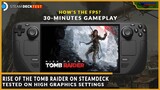 Rise of Tom Raider 2015 30-Minutes Gameplay on Steam Deck | STEAM DECK TEST