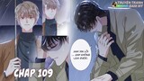 CHAP 109 || ANH ẤY NÓI TÔI LÀ HẮC LIÊN HOA | TRUYỆN TRANH THUYẾT MINH | ĐAM MỸ