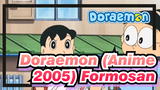 [Doraemon (Anime 2005)]
Pacar Jaiko = Nobita (Sulih Suara Formosan) Bagian 1