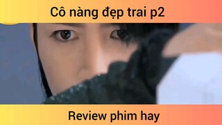 Cô nàng đẹp trai p2