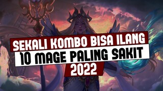 Sekali Kombo Ilang! 10 HERO MAGE PALING SAKIT 2022 | Mobile Legends Season 23