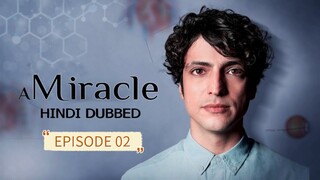 A Miracle (Miracle Doctor) S01E02