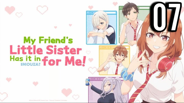 My Friend's Little Sister Has It In for Me! Episode 7