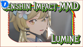 [Genshin Impact MMD] Dramaturgi - Lumine_1