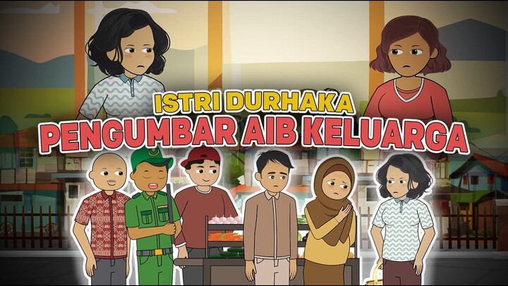 Istri Durhaka Pengumbar Aib Keluarga  Menceritakan Semua Masalah Keluarga Ke Ora
