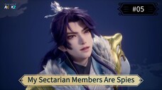 My Sectarian Members Are Spies Eps 05 Sub Indo