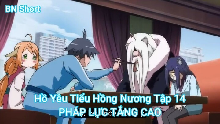 Hồ Yêu Tiểu Hồng Nương Tập 14-PHÁP LỰC TẮNG CAO