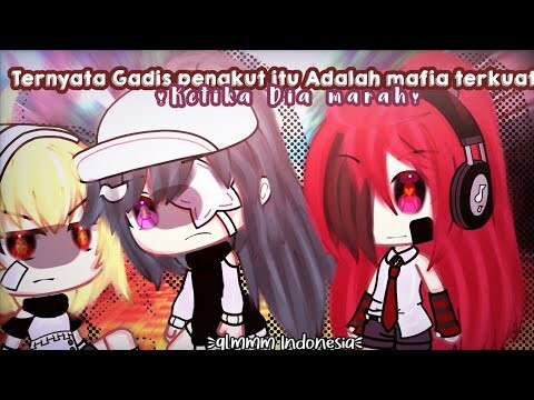 🎋💫Ketika Gadis Penakut masuk ke dalam Kelas Mafia || Glmm Indonesia 🇮🇩 || Part5/Season2 Part2 ||