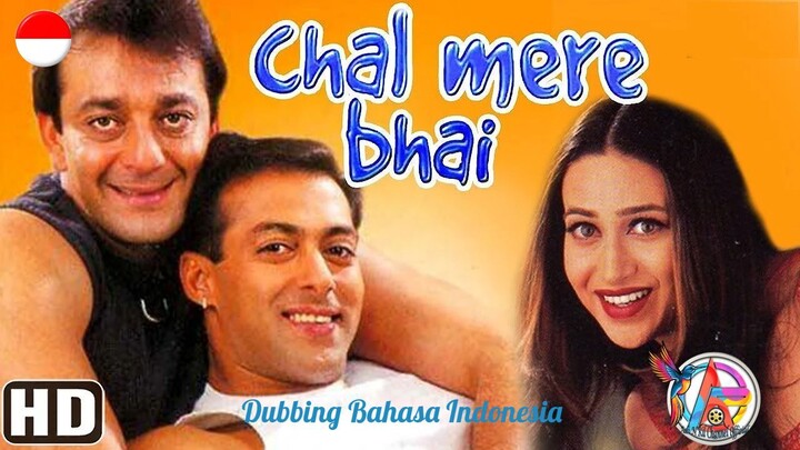 Chal Mere Bhai (2000) Dubbing Bahasa Indonesia
